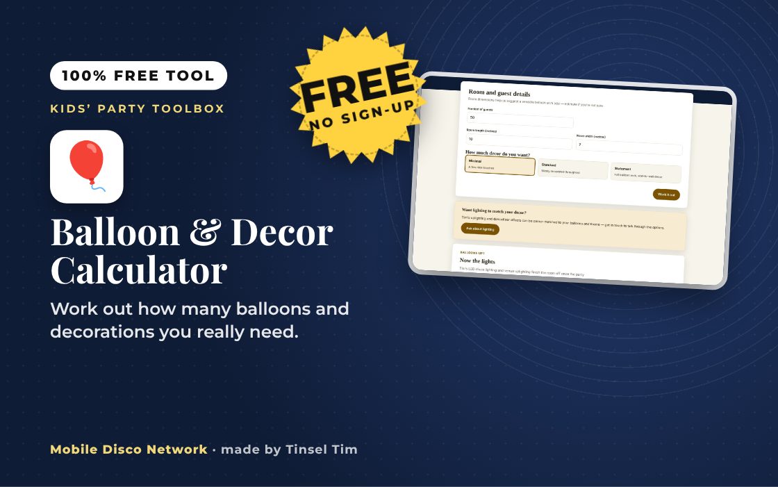 Balloon & Decor Calculator: free tool from Mobile Disco Network