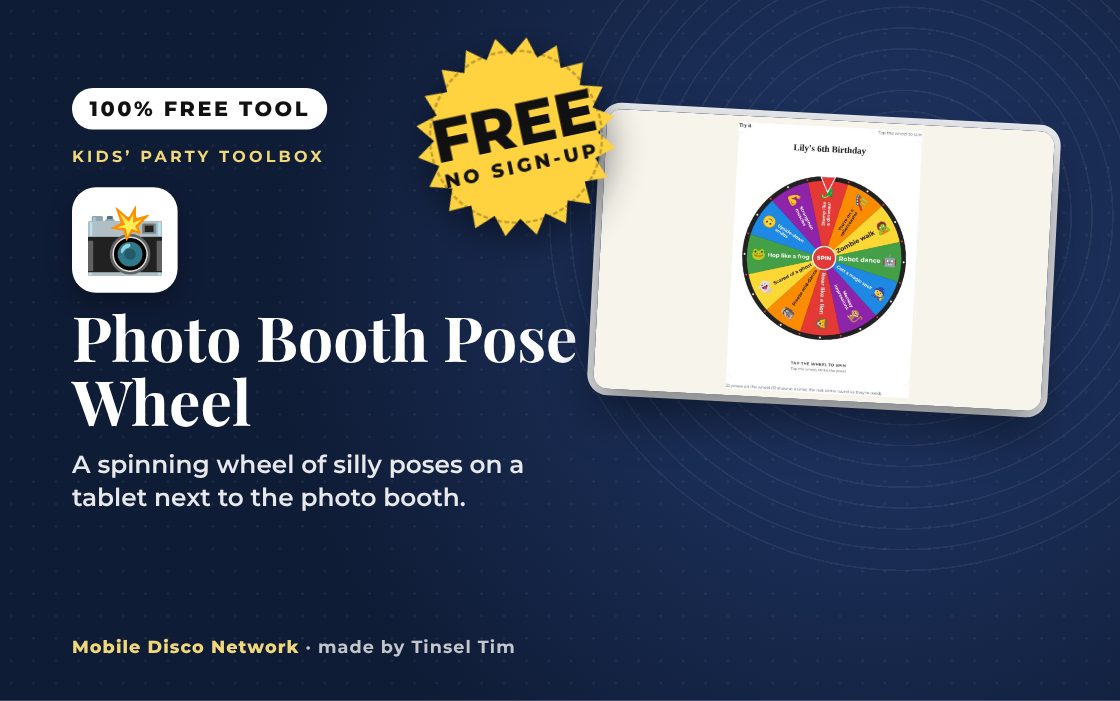 Photo Booth Pose Wheel: free tool from Mobile Disco Network