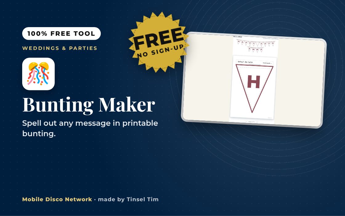 Printable bunting maker with a personalised message, one letter per flag