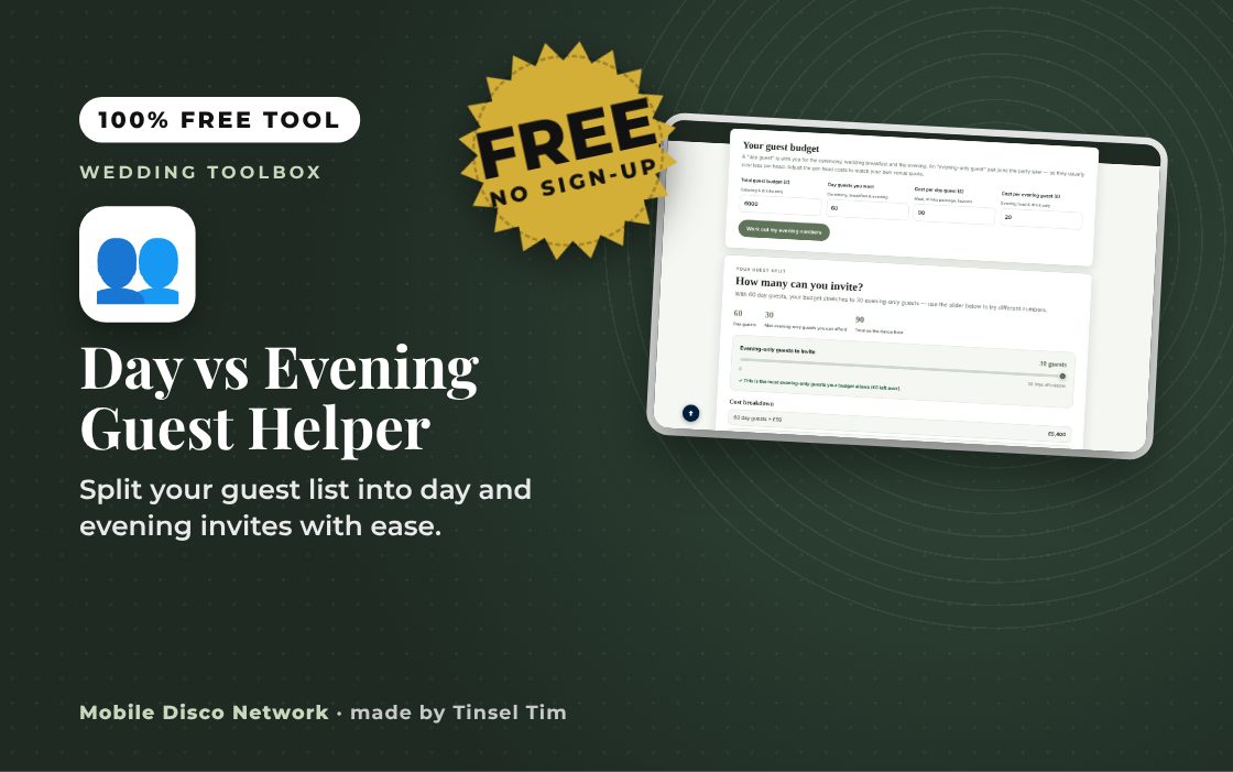 Day vs Evening Guest Helper: free tool from Mobile Disco Network